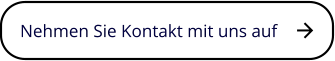 Nehmen Sie Kontakt mit uns auf